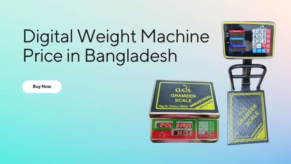 Digital Weight Machine Price in Bangladesh